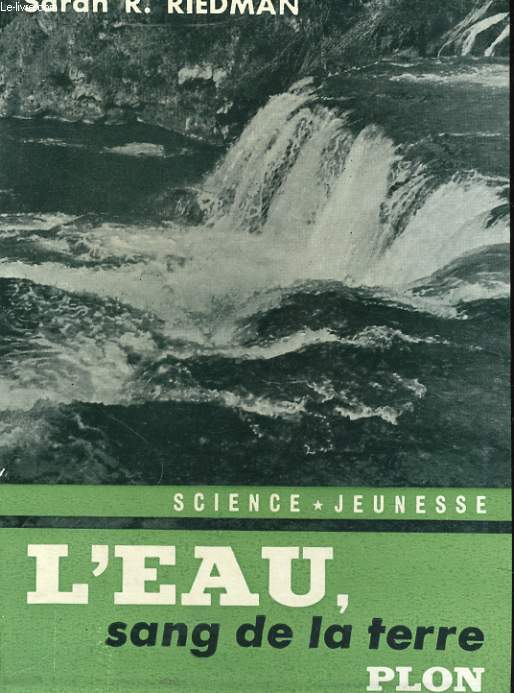 L'EAU, SANG DE LA TERRE