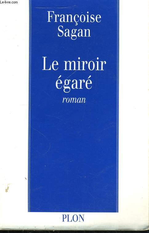 LE MIROIR EGARE