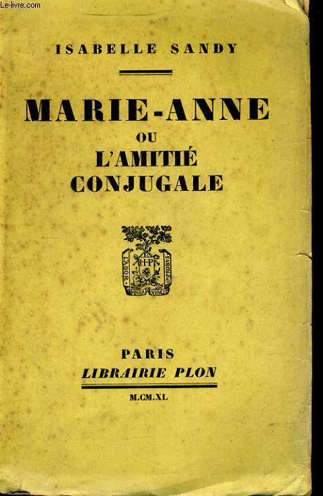 MARIE-ANNE OU L'AMITIE CONJUGALE