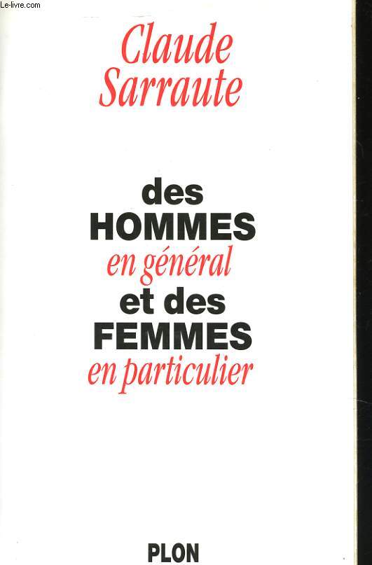 DES HOMMES EN GENERAL ET DES FEMMES EN PARTICULIER