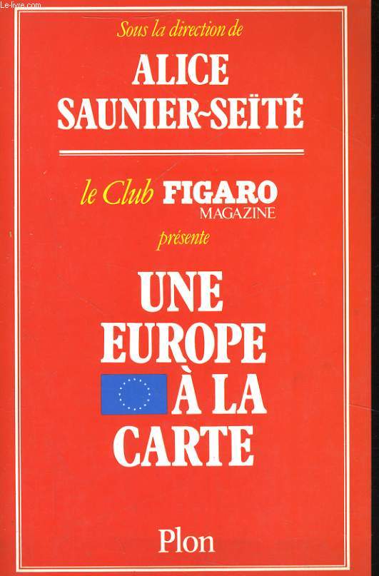 UNE EUROPE A LA CARTE