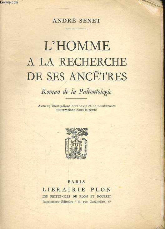 L'HOMME A LA RECHERCHE DE SES ANCETRES, ROMAN DE LA PALEONTOLOGIE