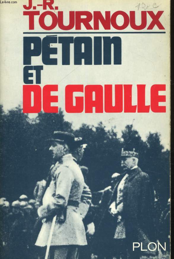 SECRETS D'ETAT TOME 2: PETAIN ET DE GAULLE