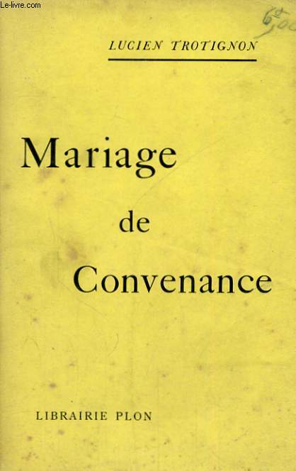 MARIAGE DE CONVENANCE