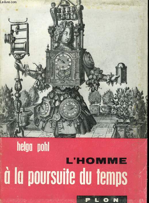 L'HOMME A LA POURSUITE DU TEMPS