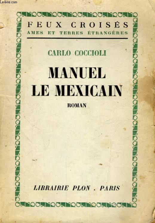 MANUEL LE MEXICAIN