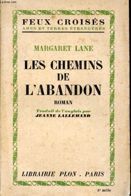 LES CHEMINS DE L'ABANDON