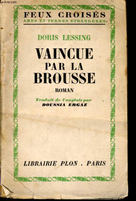 VAINCUE PAR LA BROUSSE