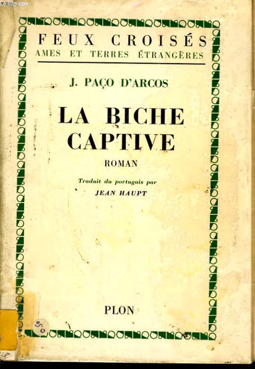 LA BICHE CAPTIVE