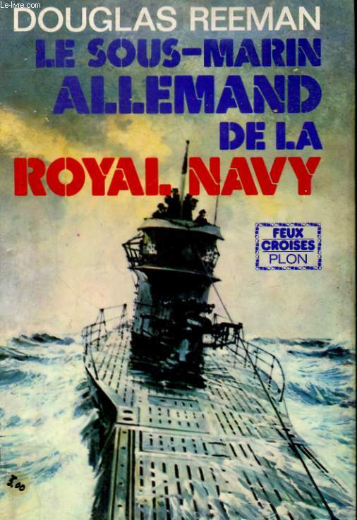 LE SOUS-MARIN ALLEMAND DE LA ROYAL NAVY