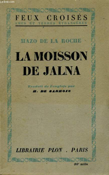 LA MOISSON DE JALNA