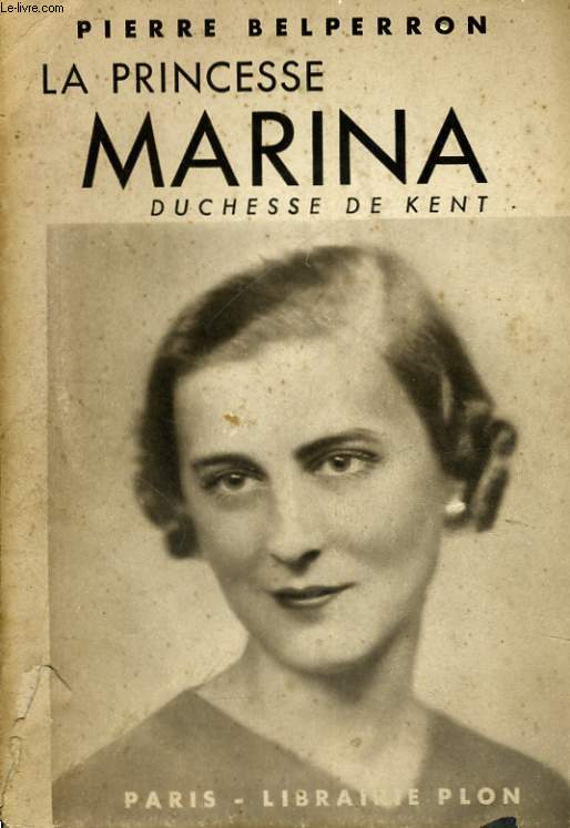 LA PRINCESSE MARINA, DUCHESSE DE KENT