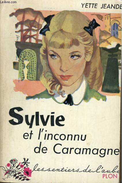 SYLVIE ET L'INCONNU DE CARAMAGNE