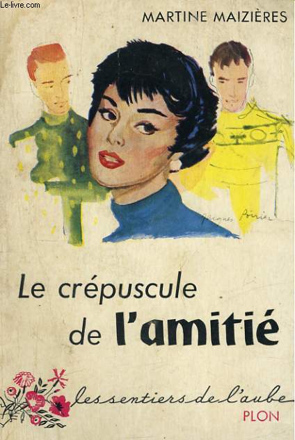 LE CREPUSCULE DE L'AMITIE