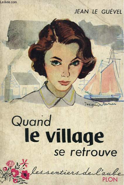 QUAND LE VILLAGE SE RETROUVE