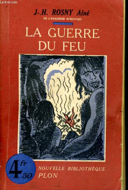 LA GUERRE DU FEU