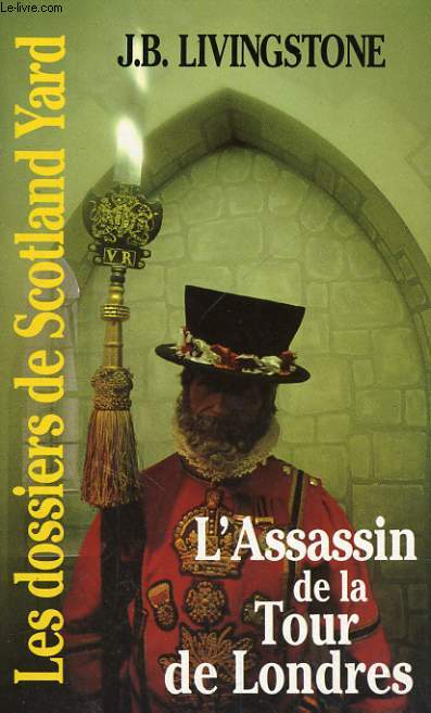 L'ASSASSIN DE LA TOUR DE LONDRES