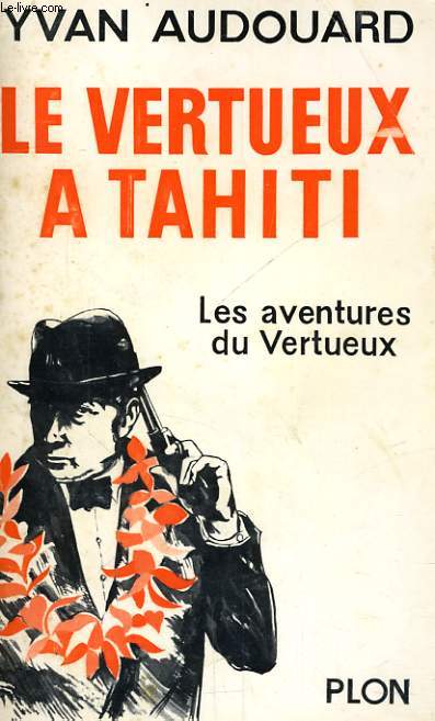 LE VERTUEUX A TAHITI