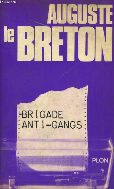 BRIGADE ANTI-GANGS, SECTION DE RECHERCHE ET D'INTERVENTION