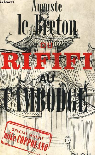 DU RIFIFI AU CAMBODGE