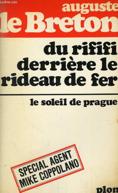 DU RIFIFI DERRIERE LE RIDEAU DE FER - LE SOLEIL DE PRAGUE