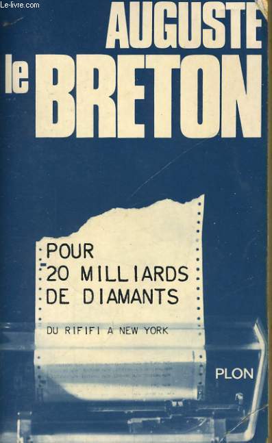 POUR 20 MILLIARDS DE DIAMANTS, DU RIFIFI A NEW YORK