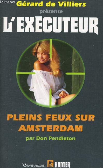 PLEINS FEUX SUR AMSTERDAM