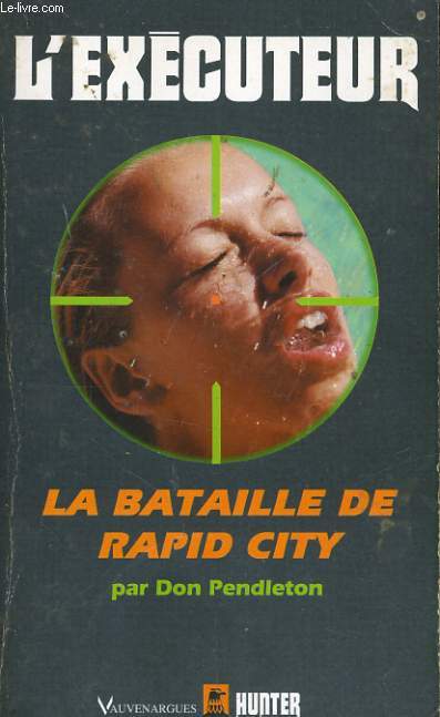LA BATAILLE DE RAPID CITY