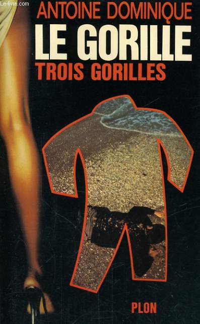 TROIS GORILLES