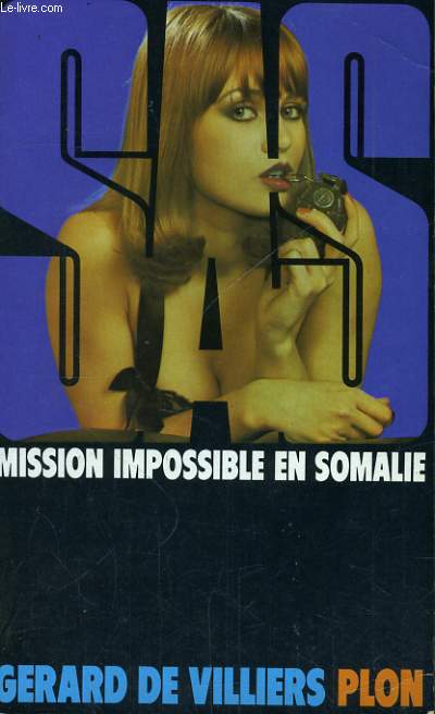 MISSION IMPOSSIBLE EN SOMALIE