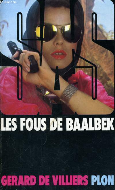 LES FOUS DE BAALBEK - VILLIERS Gérard de - 1984 - Afbeelding 1 van 1