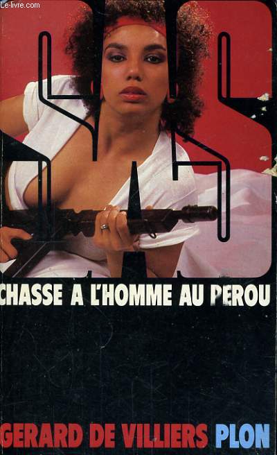 CHASSE A L'HOMME AU PEROU