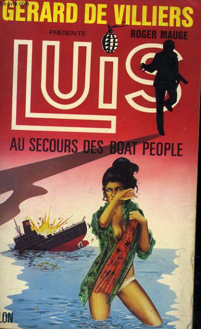 AU SECOURS DES BOAT PEOPLE