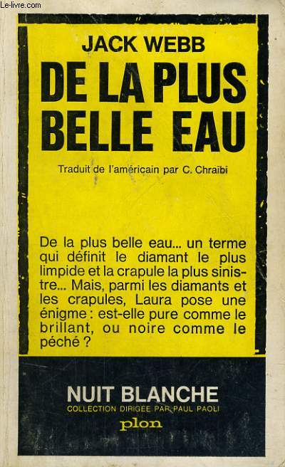 DE LA PLUS BELLE EAU