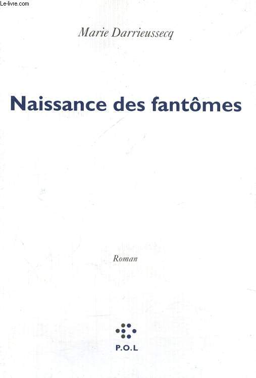 NAISSANCE DES FANTOMES