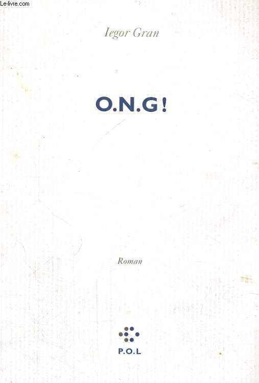 O. N. G. !
