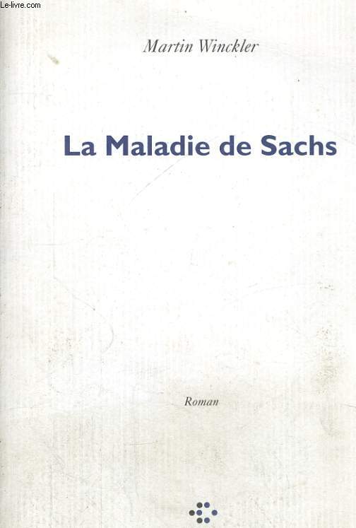 LA MALADIE DES SACHS