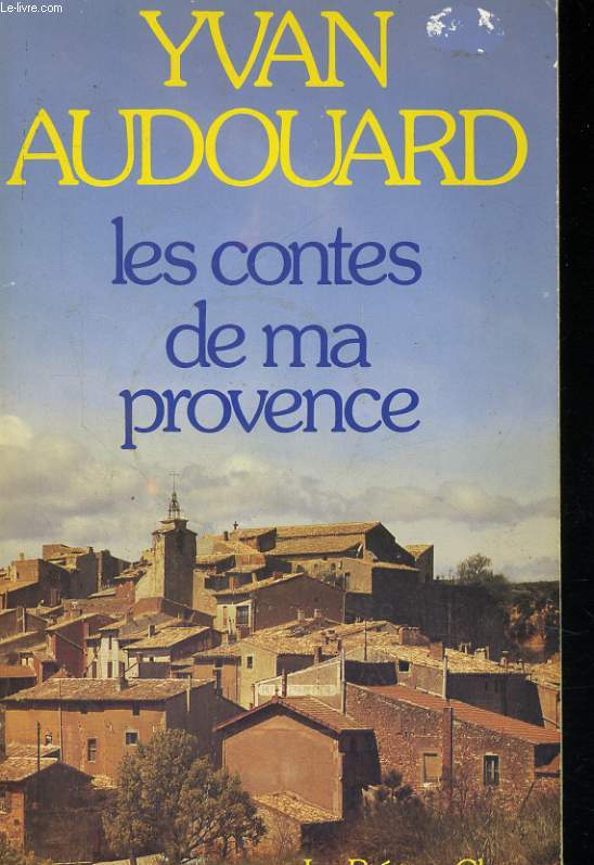 LES CONTES DE MA PROVENCE