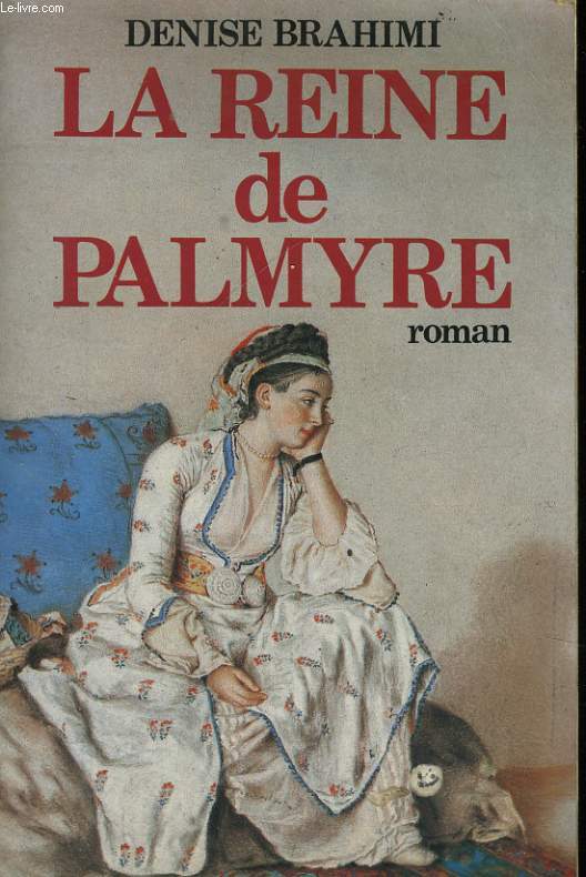 LA REINE DE PALMYRE