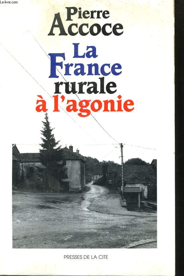 LA FRANCE RURALE A L'AGONIE