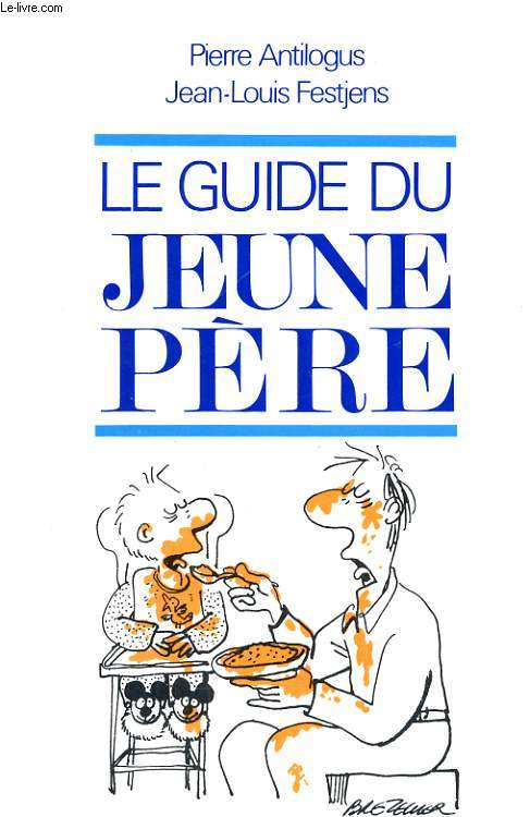 LE GUIDE DU JEUNE PERE