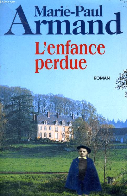 L'ENFANCE PERDUE