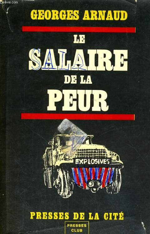 LE SALAIRE DE LA PEUR