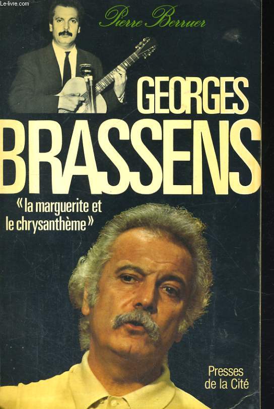 GEORGES BRASSENS, LA MARGUERITE ET LE CHRYSANTHEME