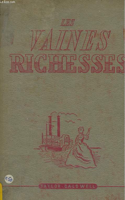 LES VAINES RICHESSES