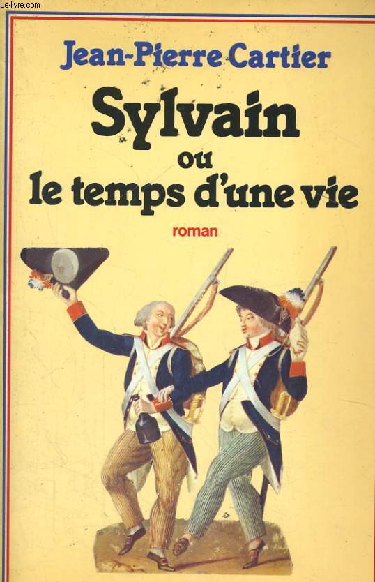 SYLVAIN OU LE TEMPS D'UNE VIE