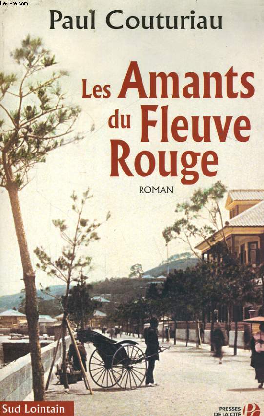 LES AMANTS DU FLEUVE ROUGE