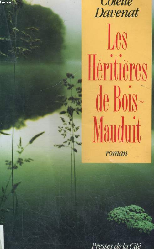 LES HERITIERES DE BOIS-MAUDUIT