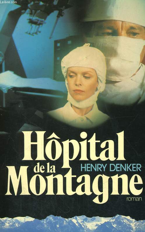 HOPITAL DE LA MONTAGNE