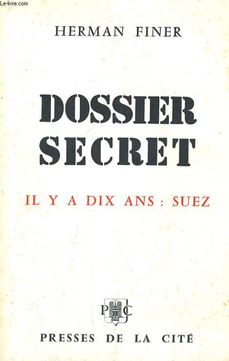 DOSSIER SECRET: IL Y A DIX ANS: SUEZ